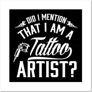 I'm a toattoo artist (white) Posters and Art